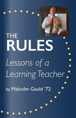 “The Rules: Lessons of a Learning Teacher”